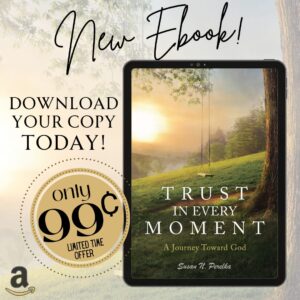 New Ebook! Download your copy today! Only 99¢ limited time offer - Trust in every moment